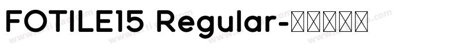 FOTILE15 Regular字体转换
